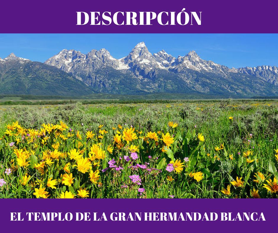 Lee más sobre el artículo Descripcion del Templo de la Gran Hermandad Blanca