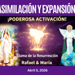 🔥 ¡PODEROSA ACTIVACIÓN! Llama de Resurrección con Rafael y María