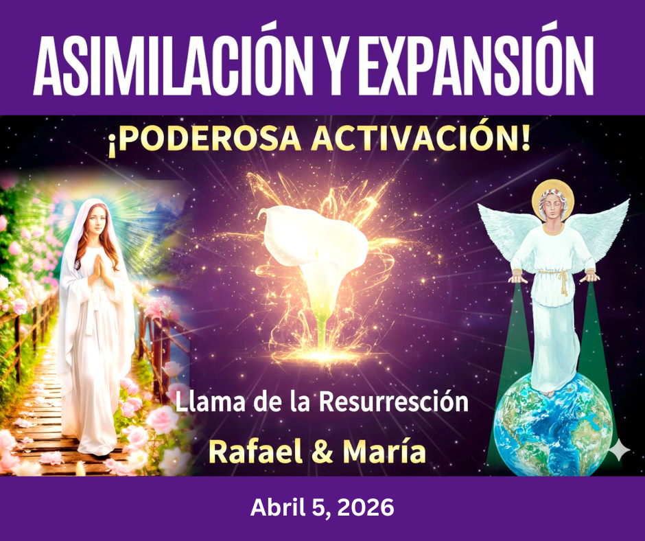 En este momento estás viendo 🔥 ¡PODEROSA ACTIVACIÓN! Llama de Resurrección con Rafael y María