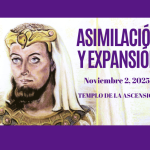 LA ASIMILACIÓN Y EXPANSIÓN NOVIEMBRE 2, 2025