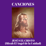 CANCIONES JESÚS EL CRISTO