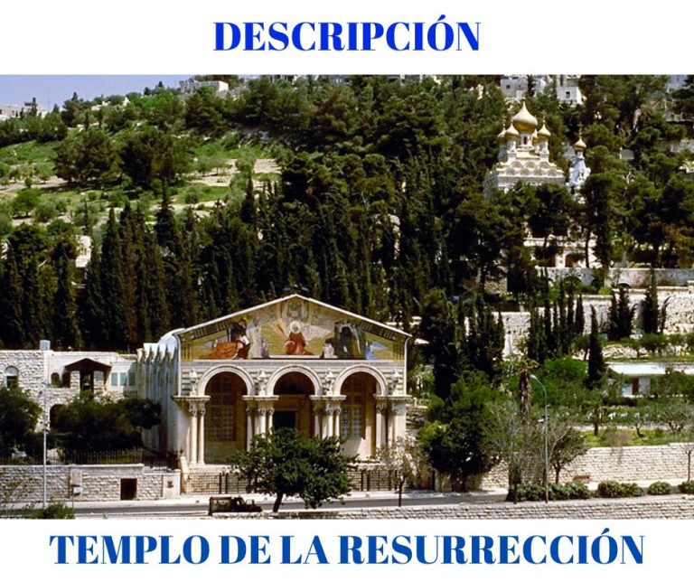 DESCRIPCIÓN TEMPLO DE LA RESURRECCIÓN