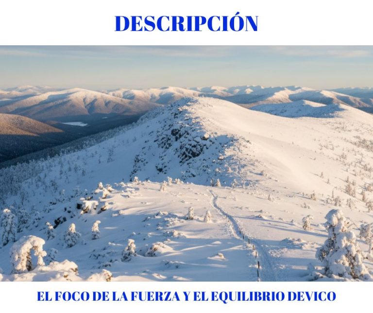 DESCRIPCIÓN TEMPLO DE LA FUERZA Y EL EQUILIBRIO DÉVICO