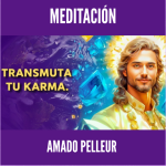 MEDITACIÓN CON EL AMADO PELLEUR