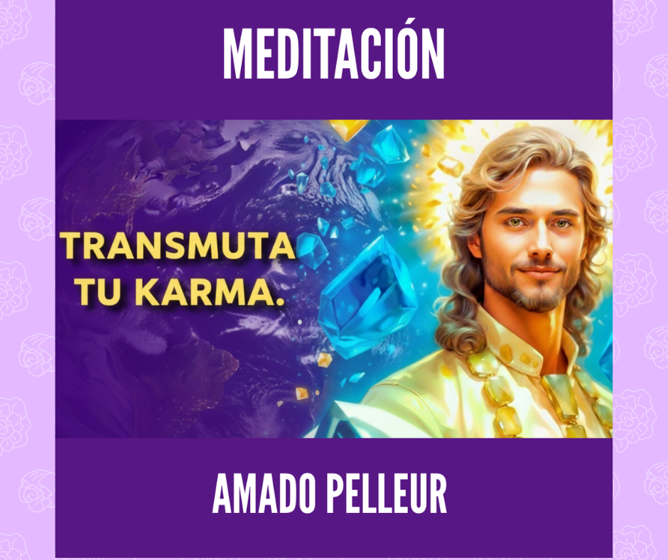 En este momento estás viendo MEDITACIÓN CON EL AMADO PELLEUR
