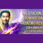 Poderosa Meditación Guiada: Activa el Fuego Violeta y la Iluminación con el Maestro KAMAKURA