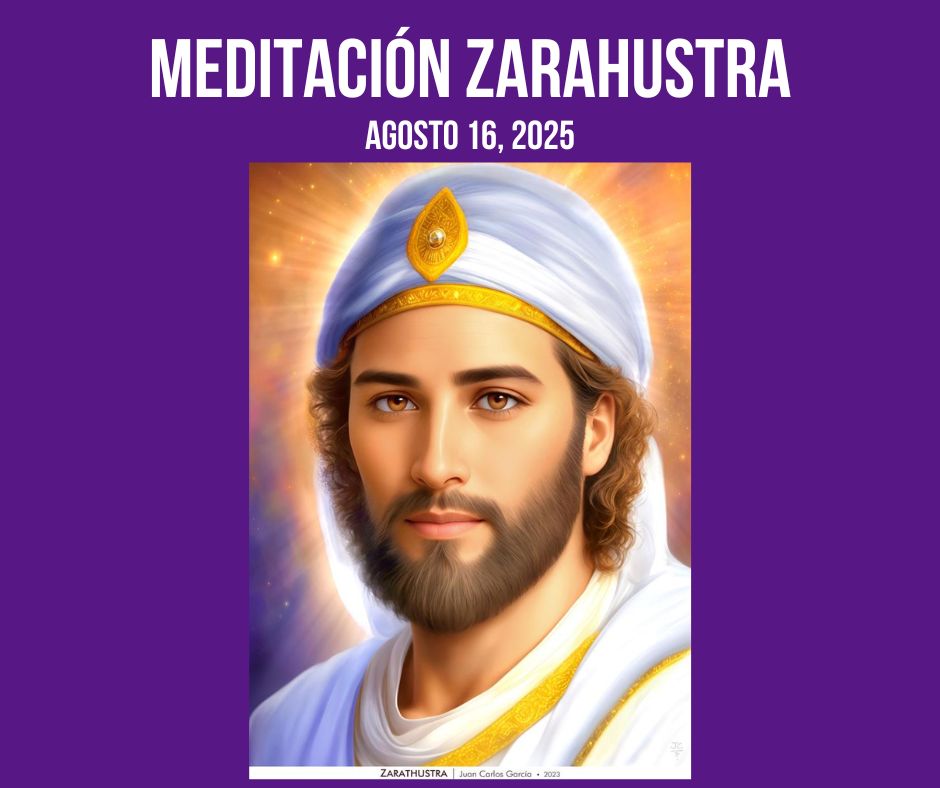 En este momento estás viendo MEDITACIÓN GUIADA CON ZARATHUSTRA